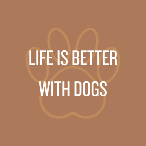 Life is better with dogs