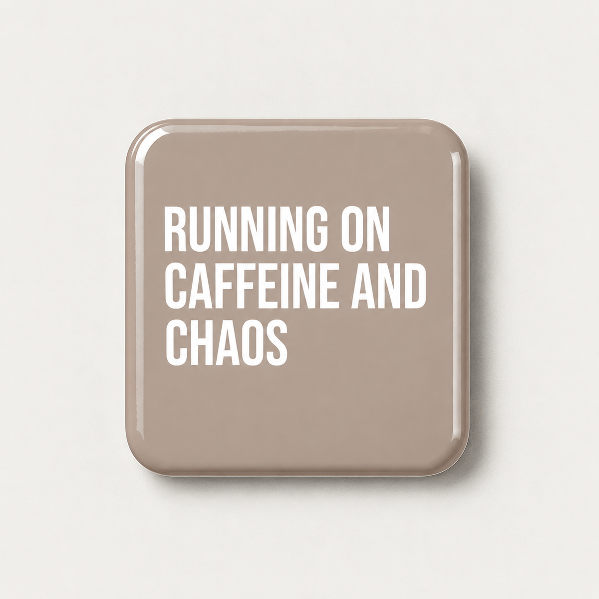 Running on caffeine and chaos